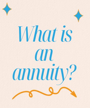 What is an annuity